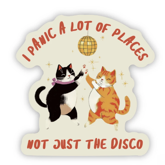 inviting affairs paperie - I Panic A Lot Just Not the Disco Sticker by inviting affairs paperie