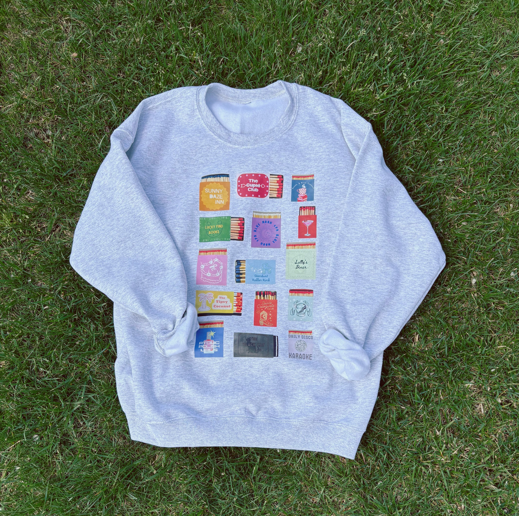 Strike A Match Sweatshirt