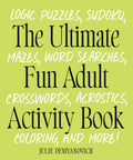 Ultimate Adult Activity Book by Penguin Random House LLC