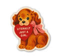 Literally Just a Girl Puppy vinyl sticker